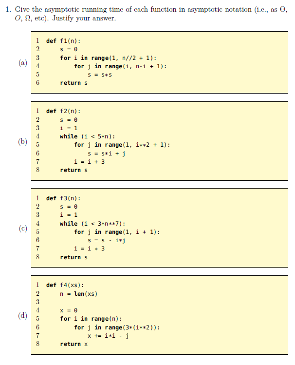Give the asymptotic running time of each function