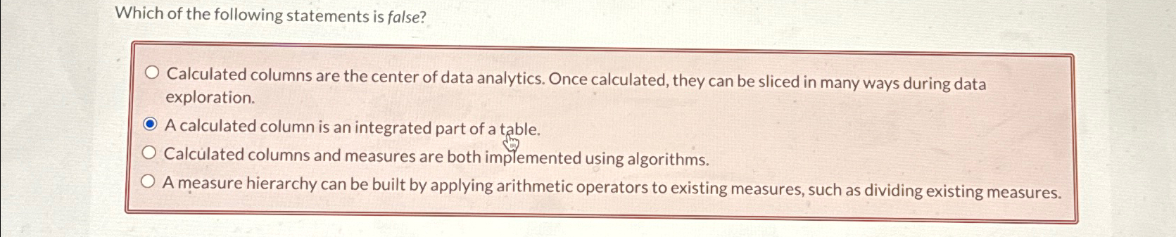 Which of the following statements is false?