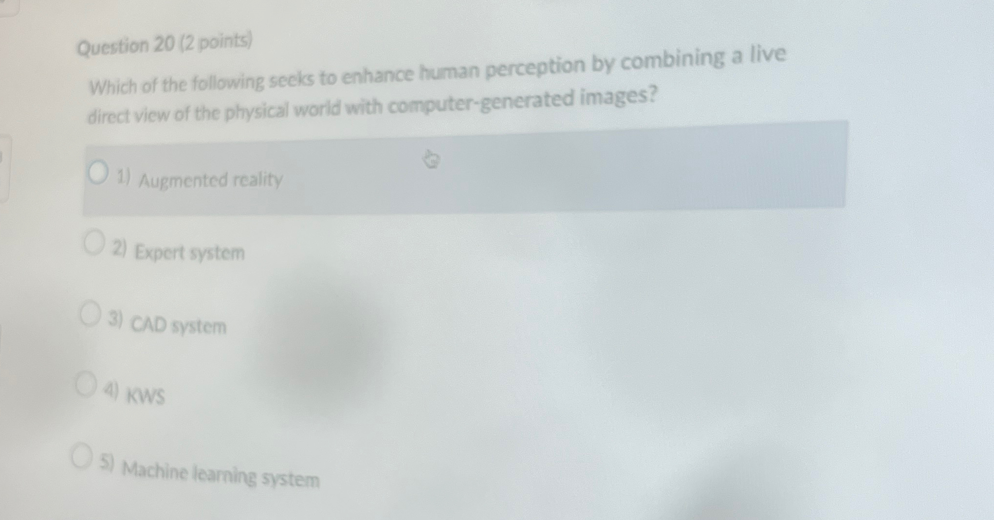 Question 2 0 ( 2 points ) Which of the following