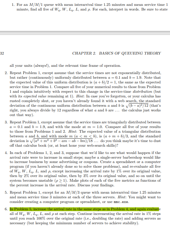# 6 In Problem 5 , increase the arrival rate in