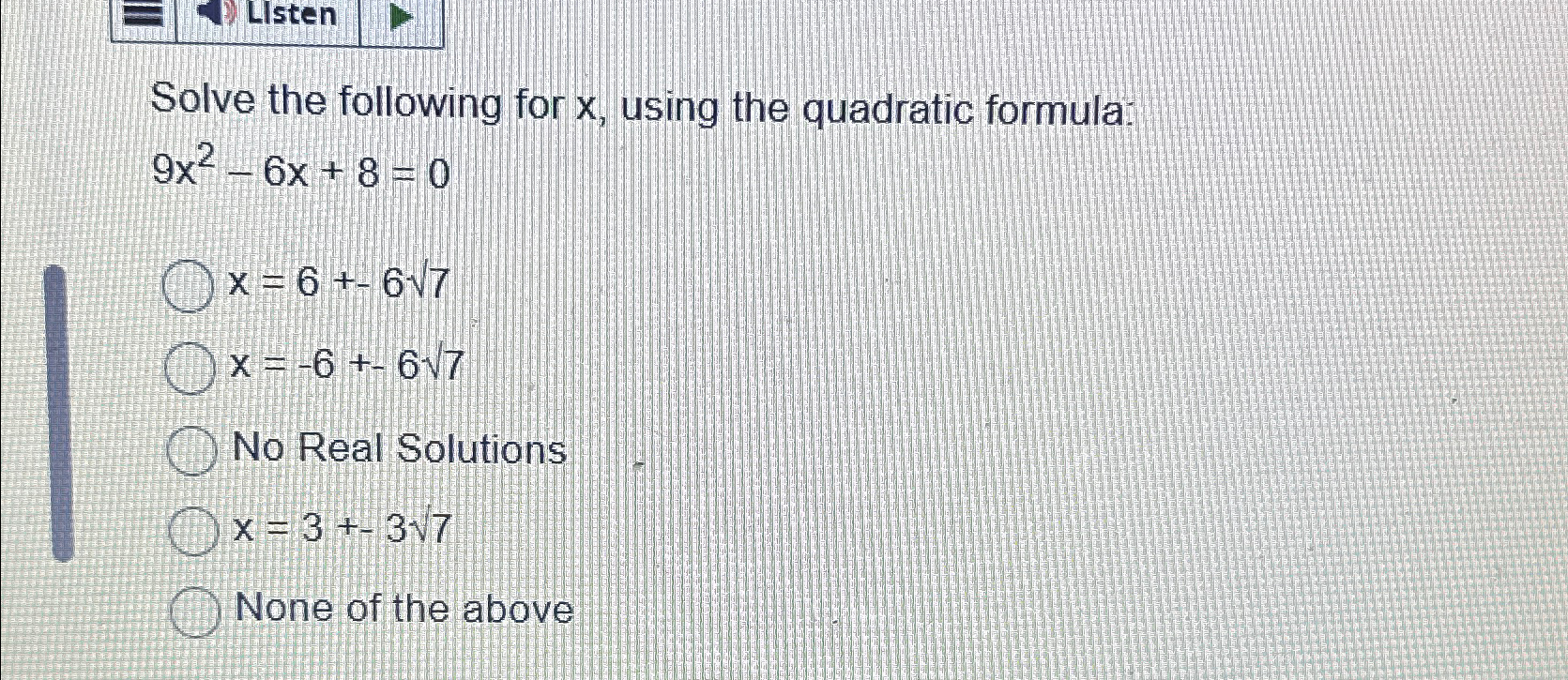 Llsten Solve the following for x , using the