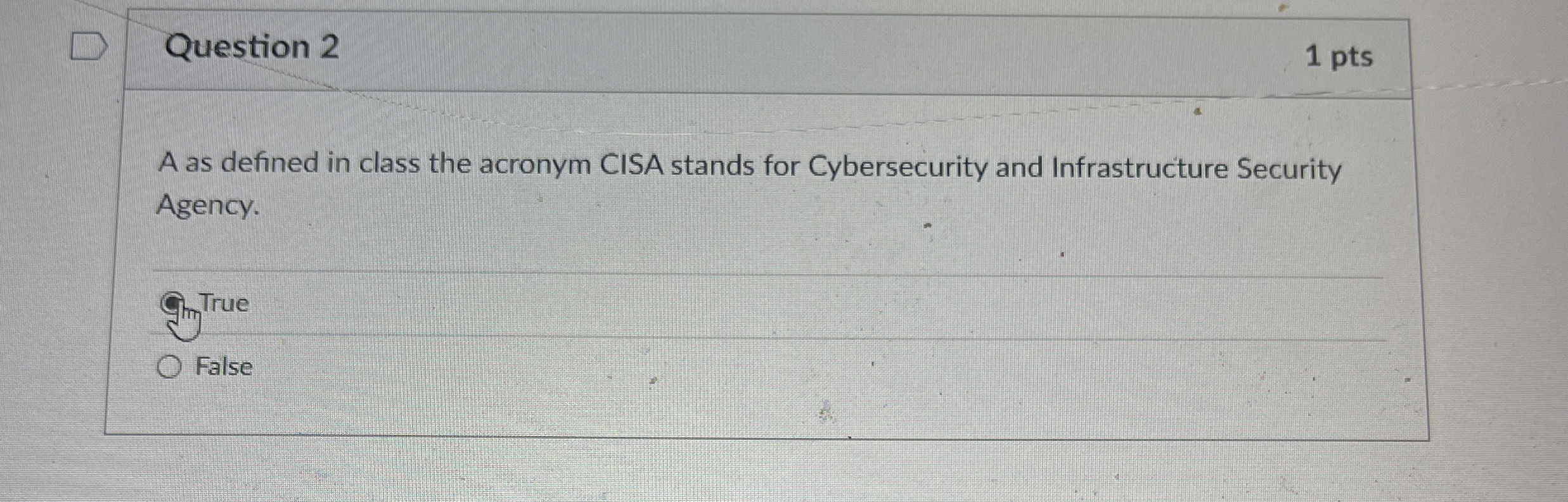 Question 2 1 pts A as defined in class the