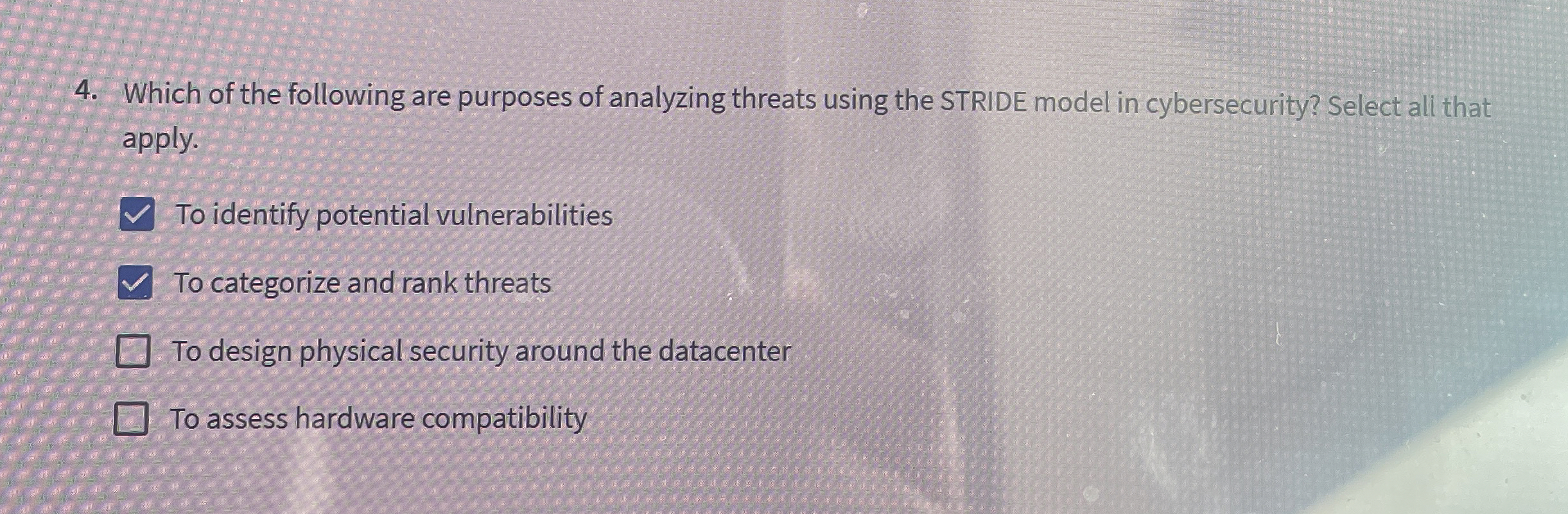 Which of the following are purposes of analyzing