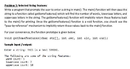 Problem 3 : Selected St ring Features Write a