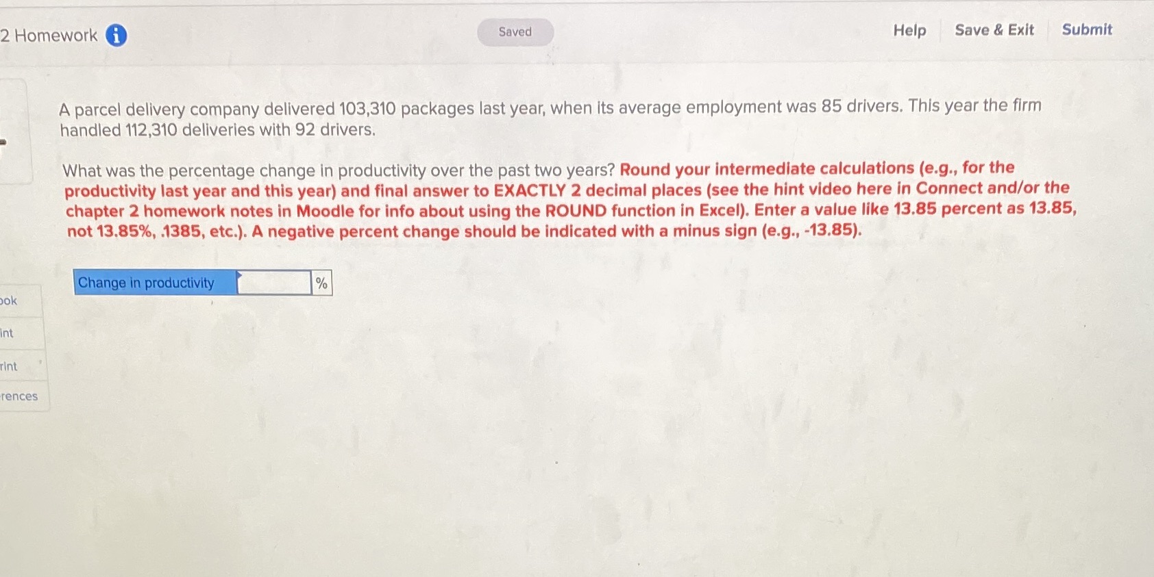 2 Homework Saved Help Save & Exit Submit A parcel