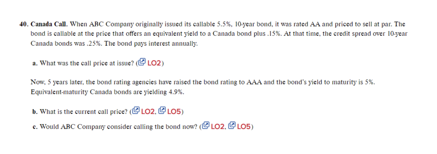 40. Canada Call. When ABC Company originally