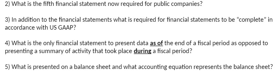 2) What is the fifth financial statement now