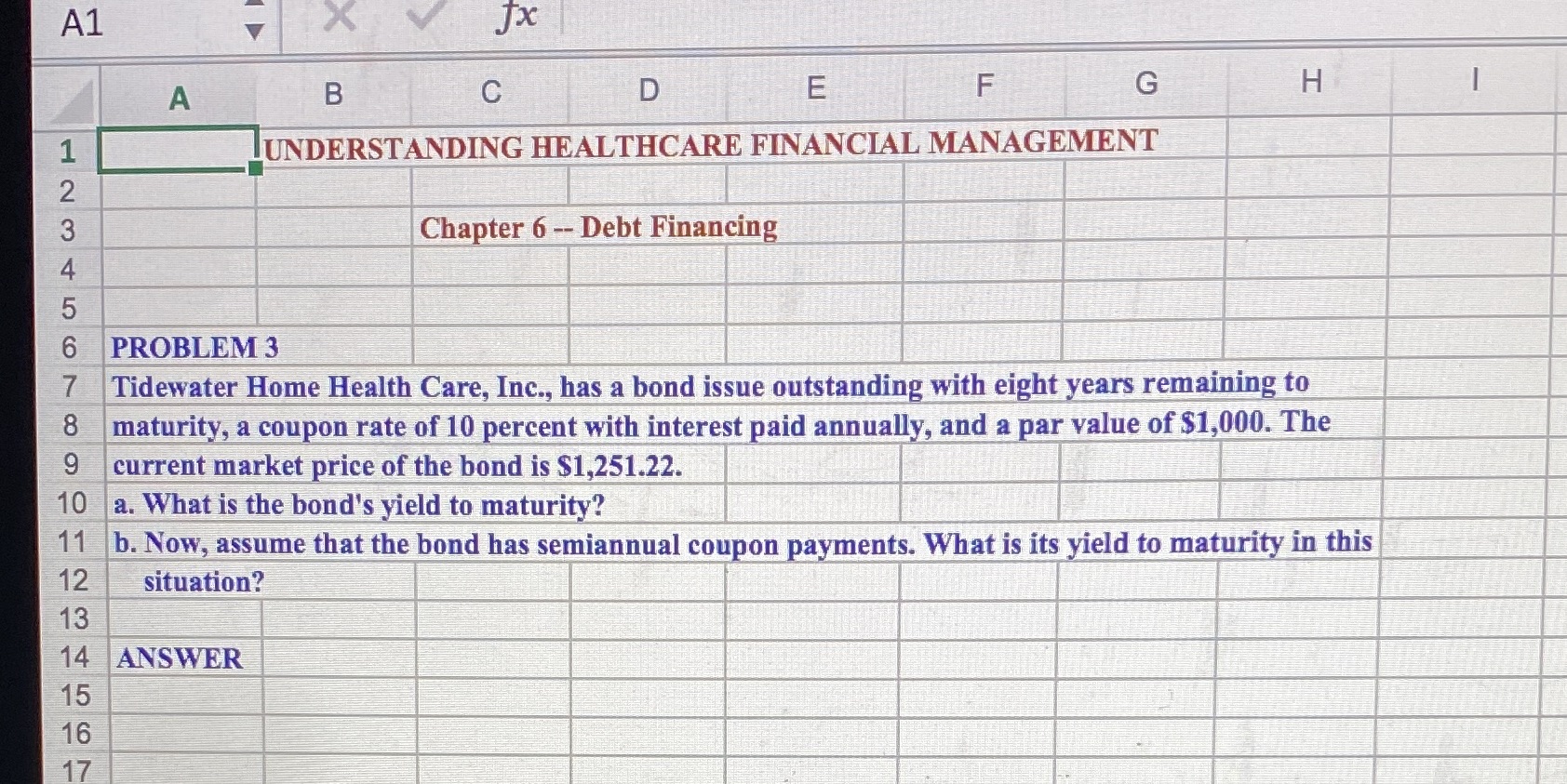 A1 X fx A B C D E F G H UNDERSTANDING HEALTHCARE