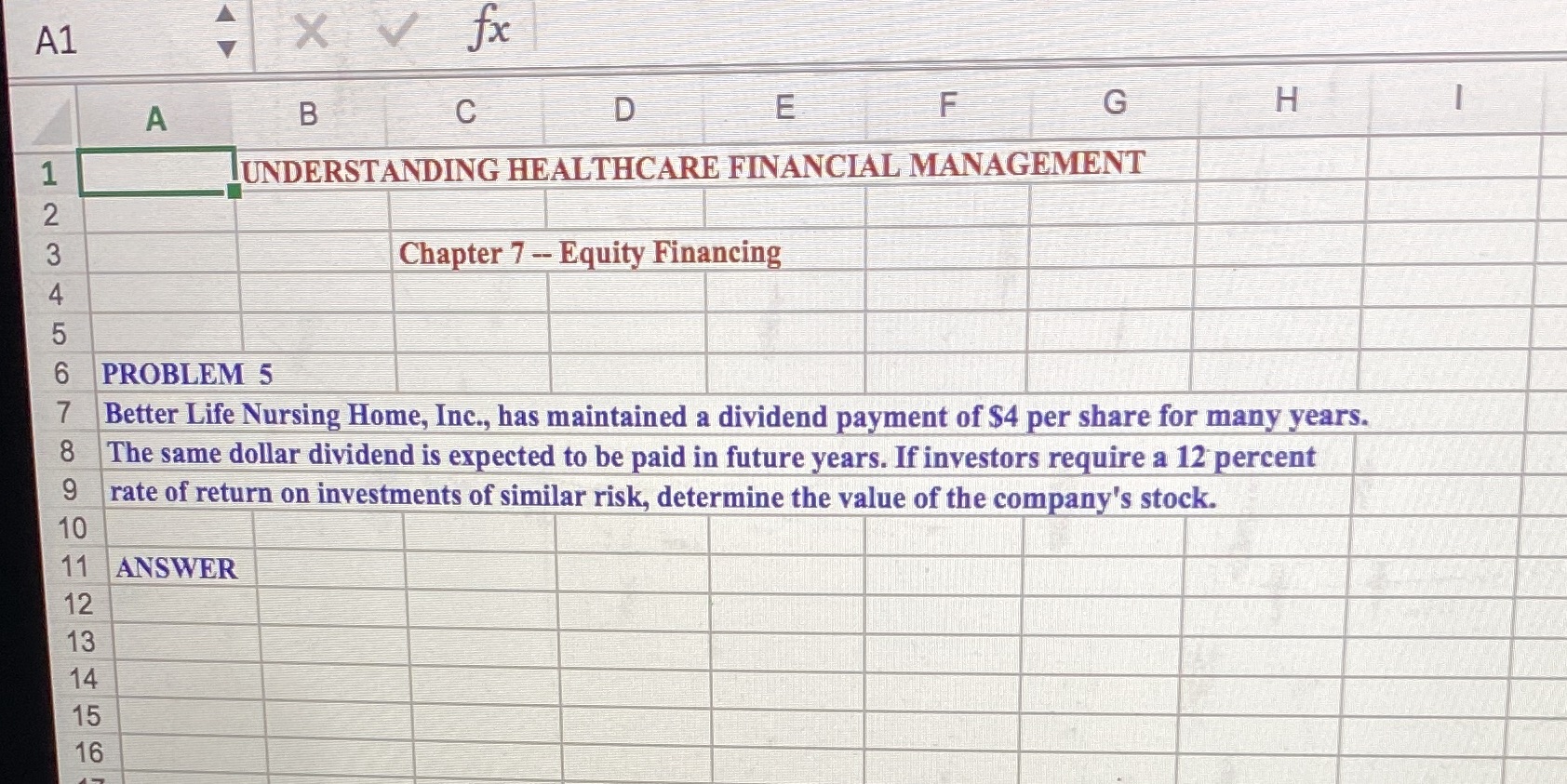 A1 X V fx A B C D E F G UNDERSTANDING HEALTHCARE