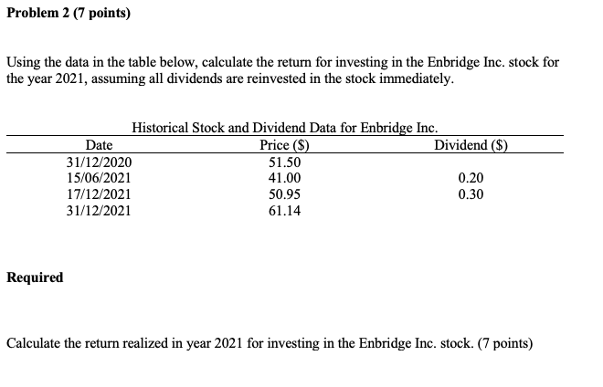 Problem 2 (7 points) Using the data in the table