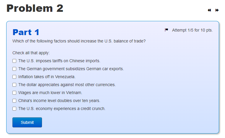 Problem 2 Part 1 | Attempt 1/5 for 10 pts. Which