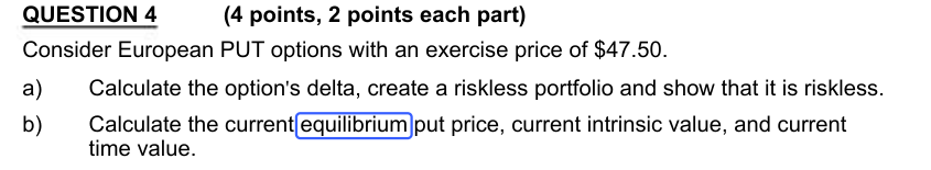 QUESTION 4 (4 points, 2 points each part]