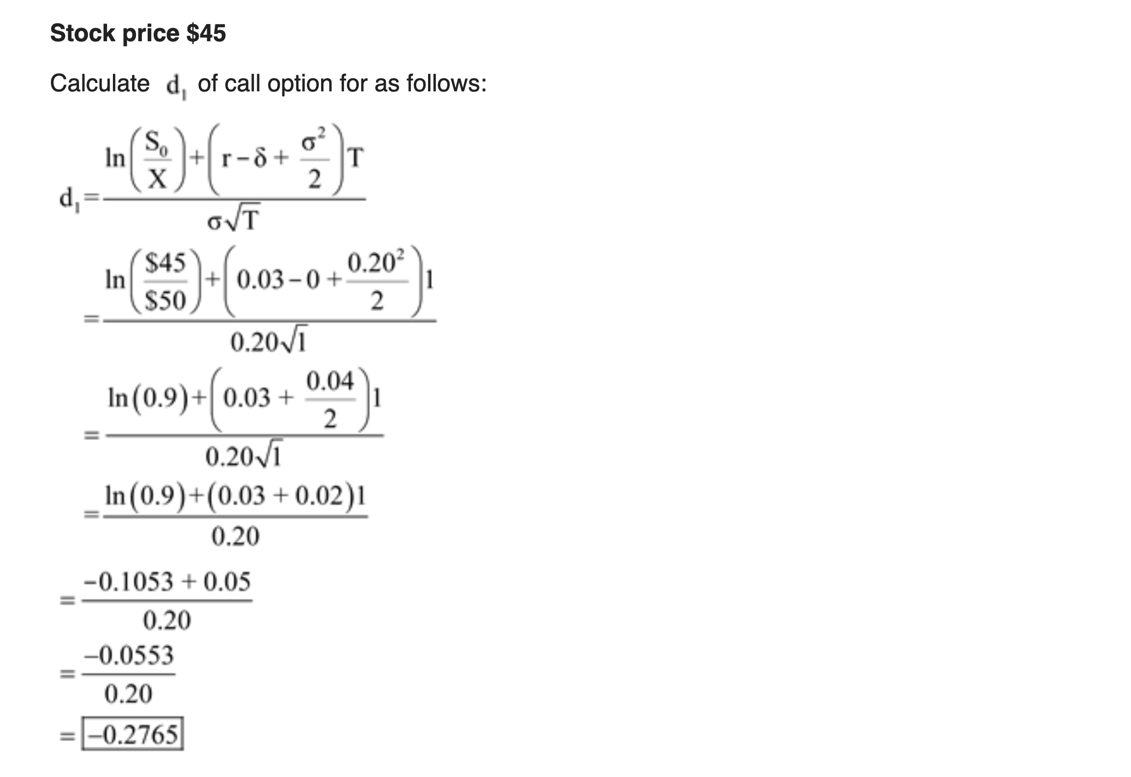 Stock price $45 Calculate d, of call option for