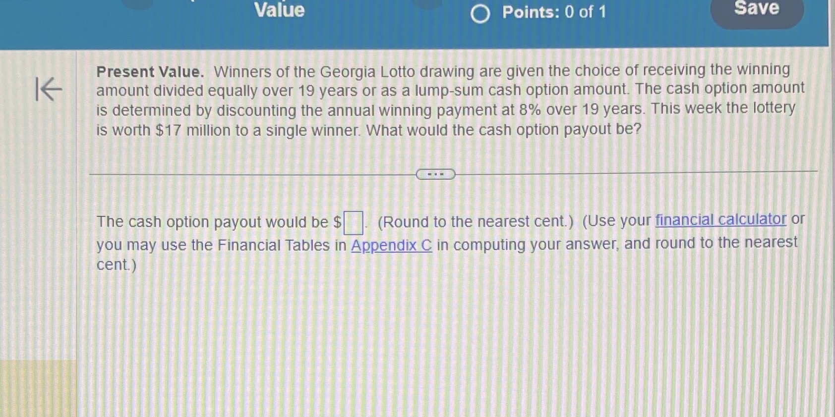 Value O Points: 0 of 1 Save Present Value.