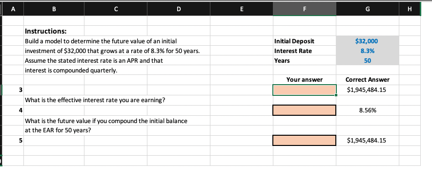 A B C D E F G H Instructions: Build a model to