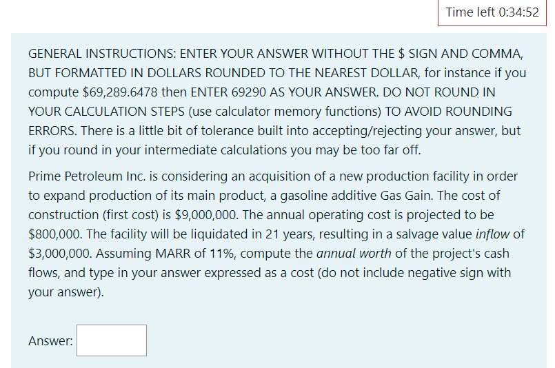 Time left 0:34:52 GENERAL INSTRUCTIONS: ENTER