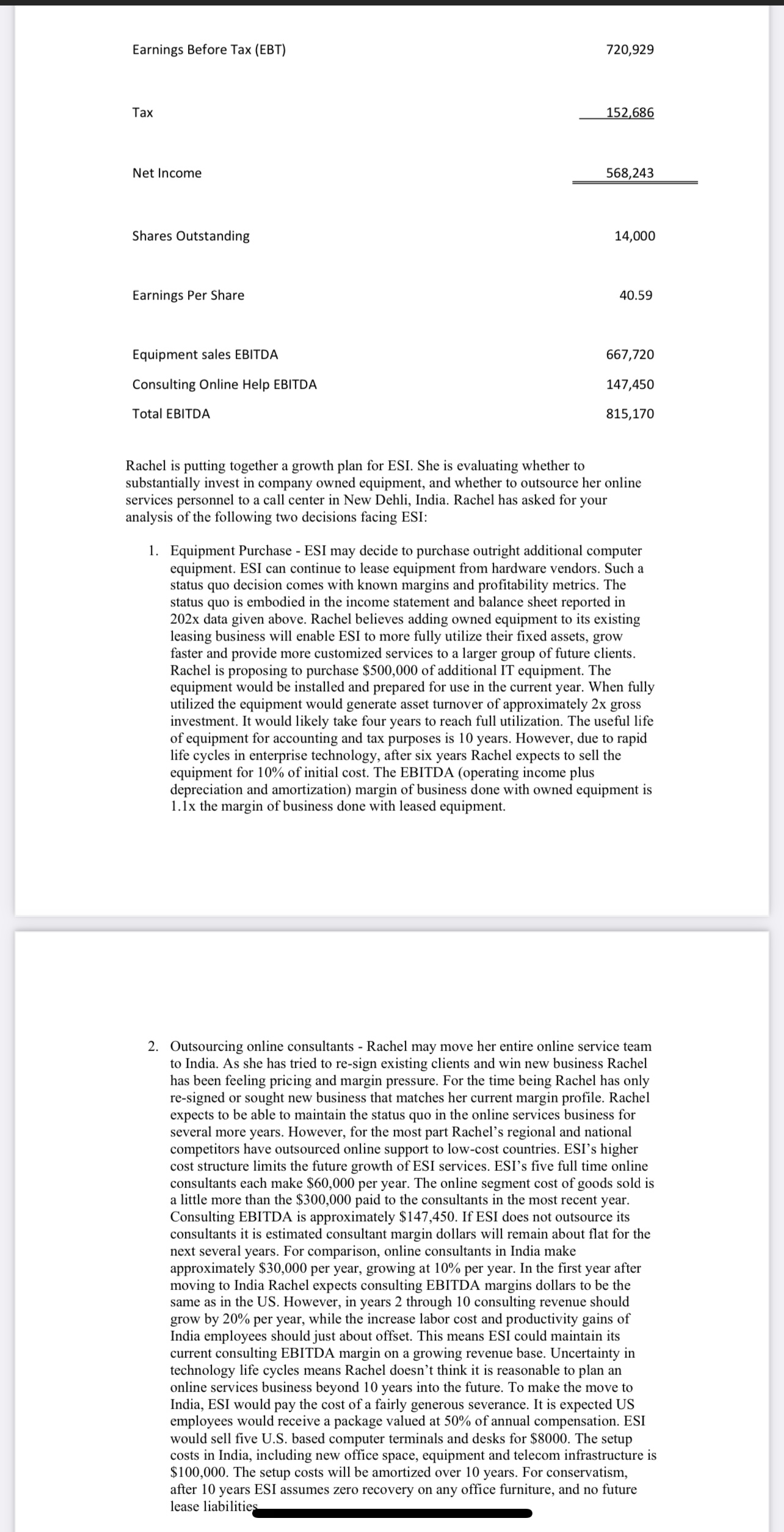 question #3 Earnings Before Tax (EBT) 720,929 Tax