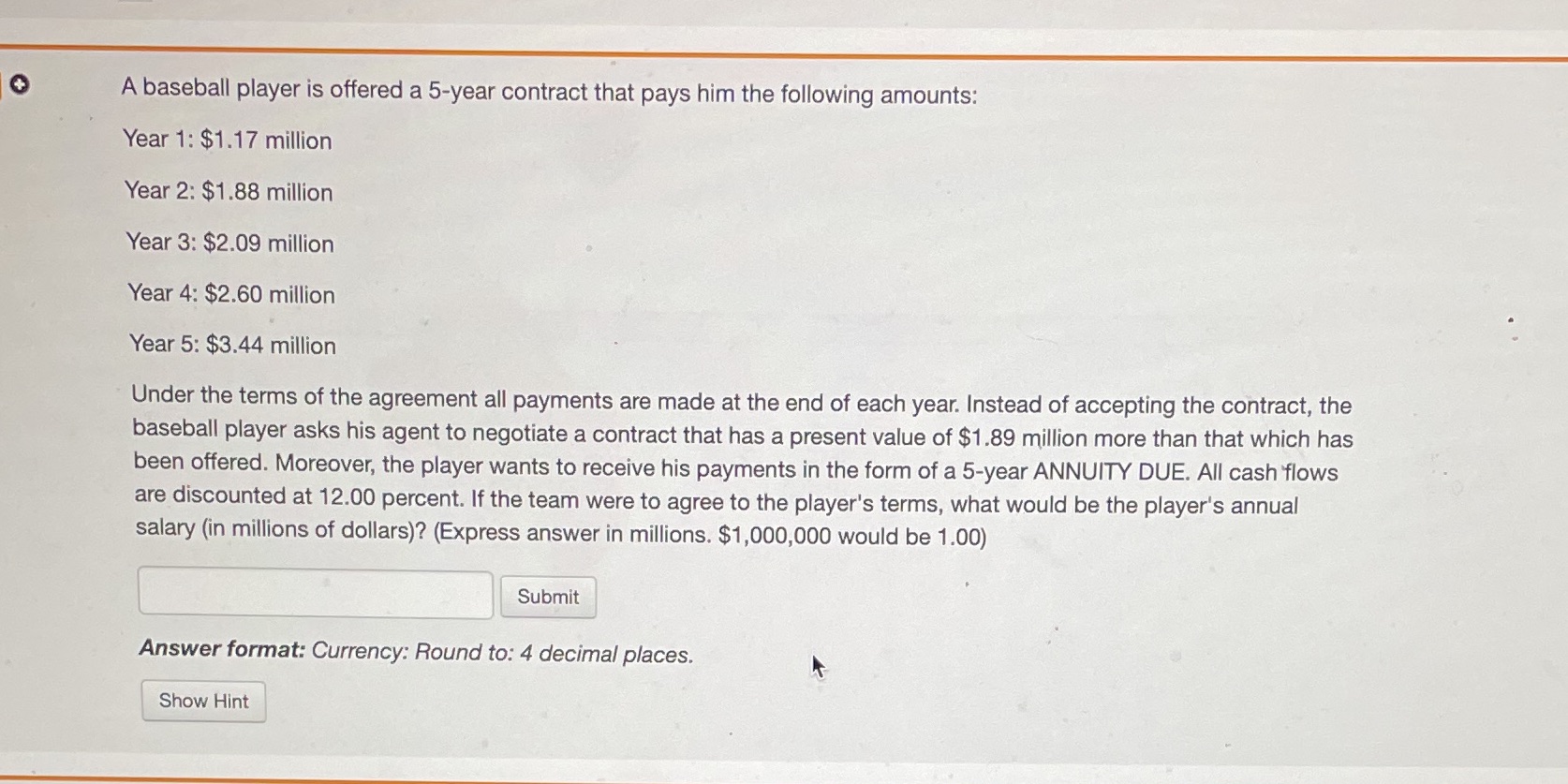 A baseball player is offered a 5-year contract