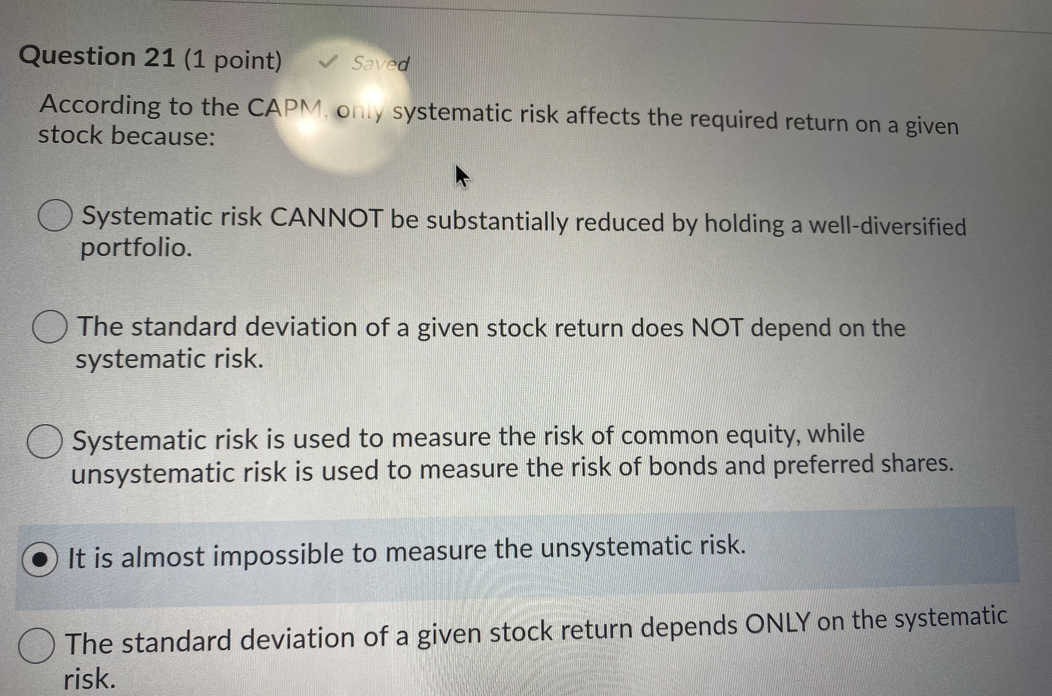Question 21 (1 point) Saved According to the