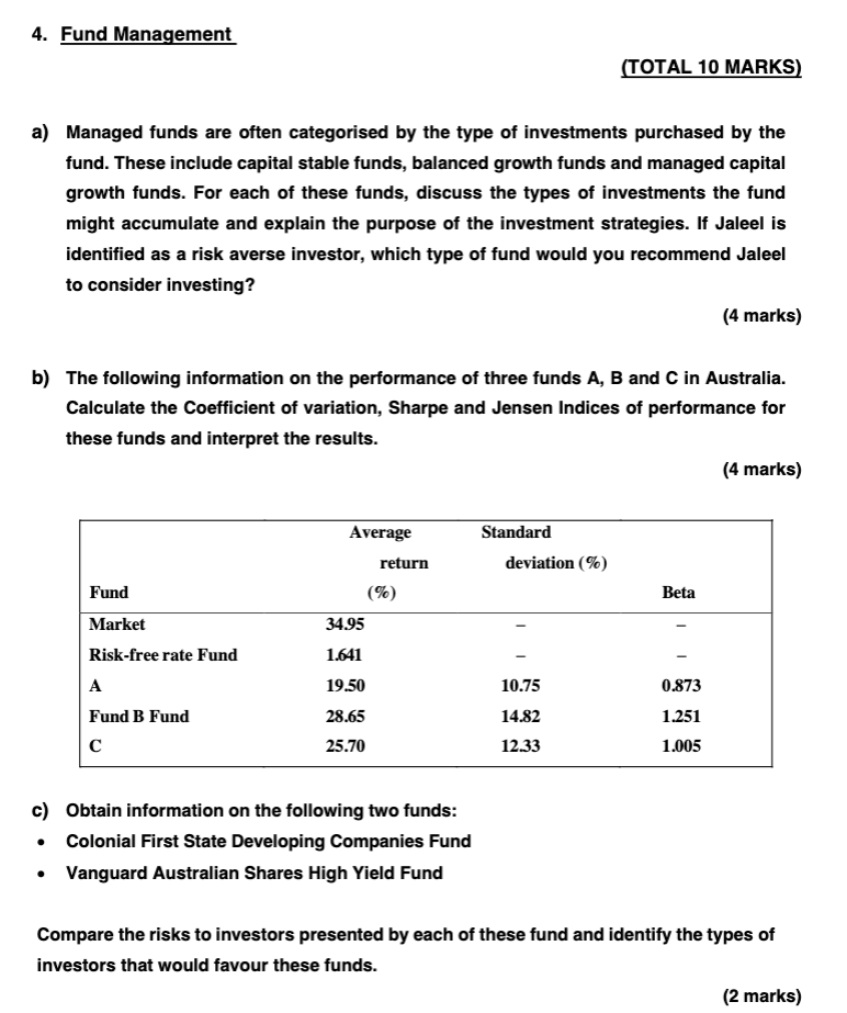 4. Fund Management (TOTAL 10 MARKS) a) Managed