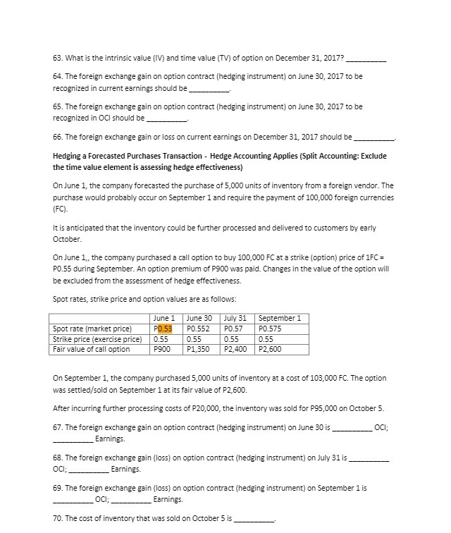63. What is the intrinsic value (IV) and time