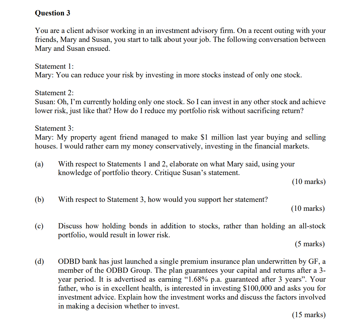 Question 3 You are a client advisor working in an