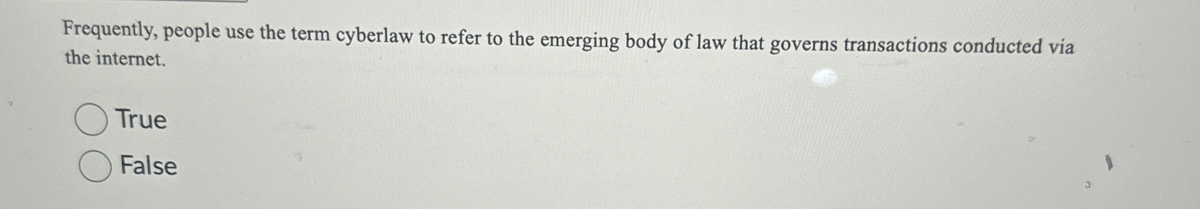 Frequently, people use the term cyberlaw to refer