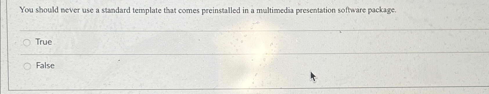 You should never use a standard template that