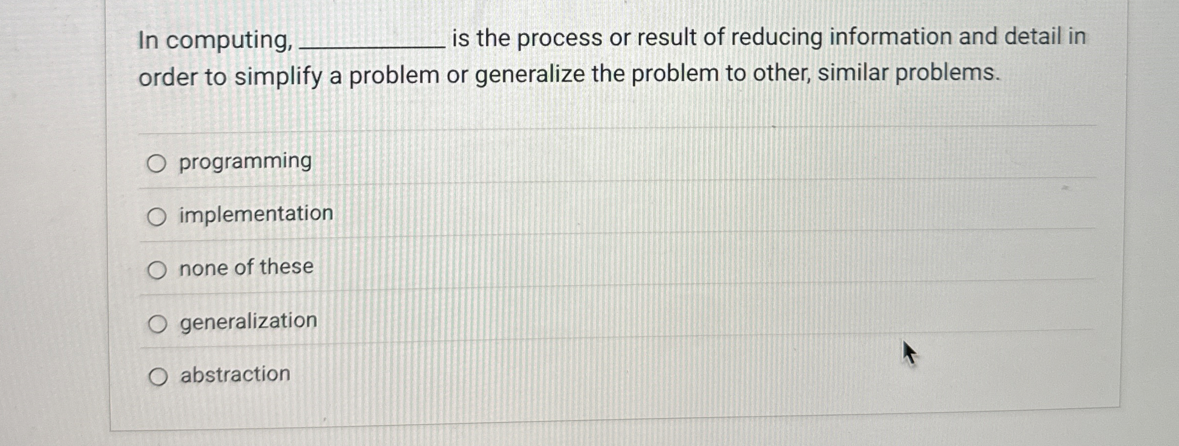 In computing, is the process or result of