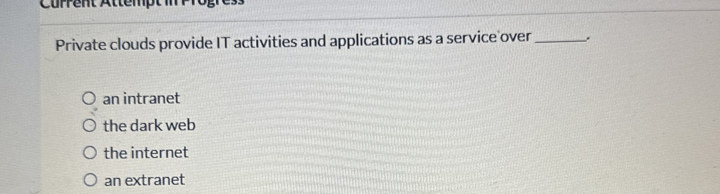 Private clouds provide IT activities and