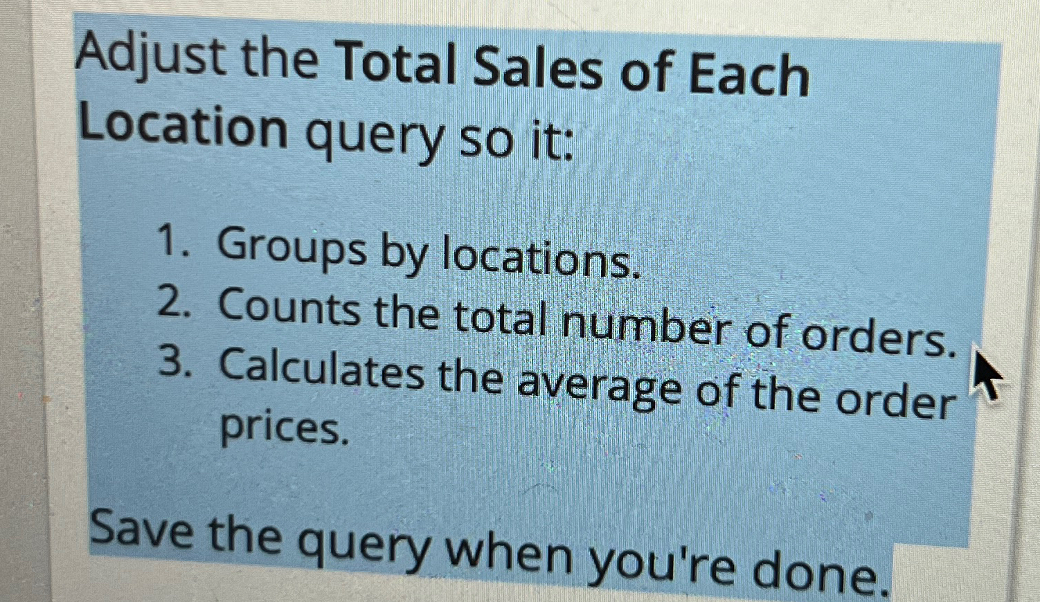 Adjust the Total Sales of Each Location query so
