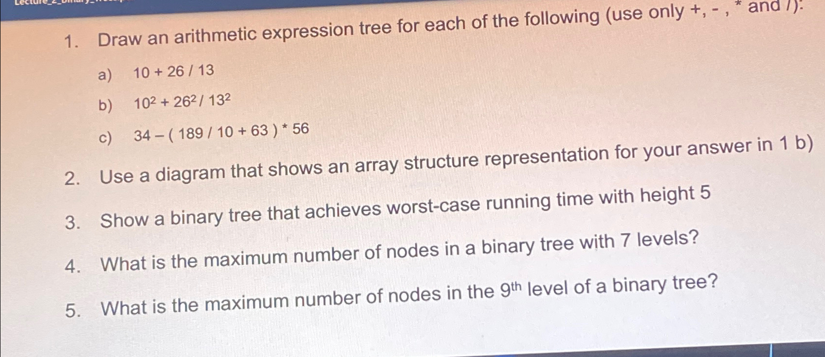 Draw an arithmetic expression tree for each of