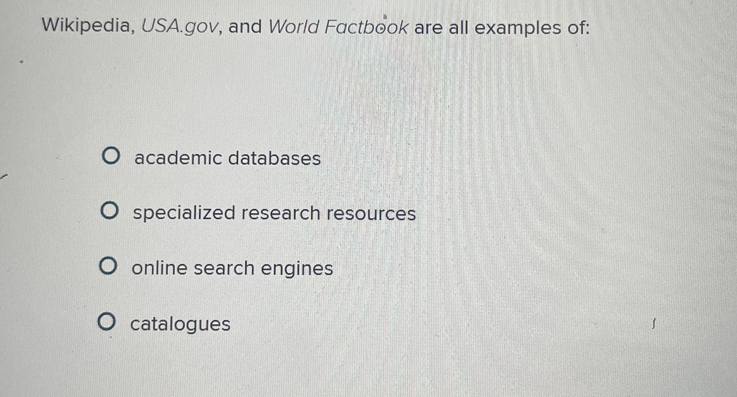 Wikipedia, USA.gov, and World Factb k are all