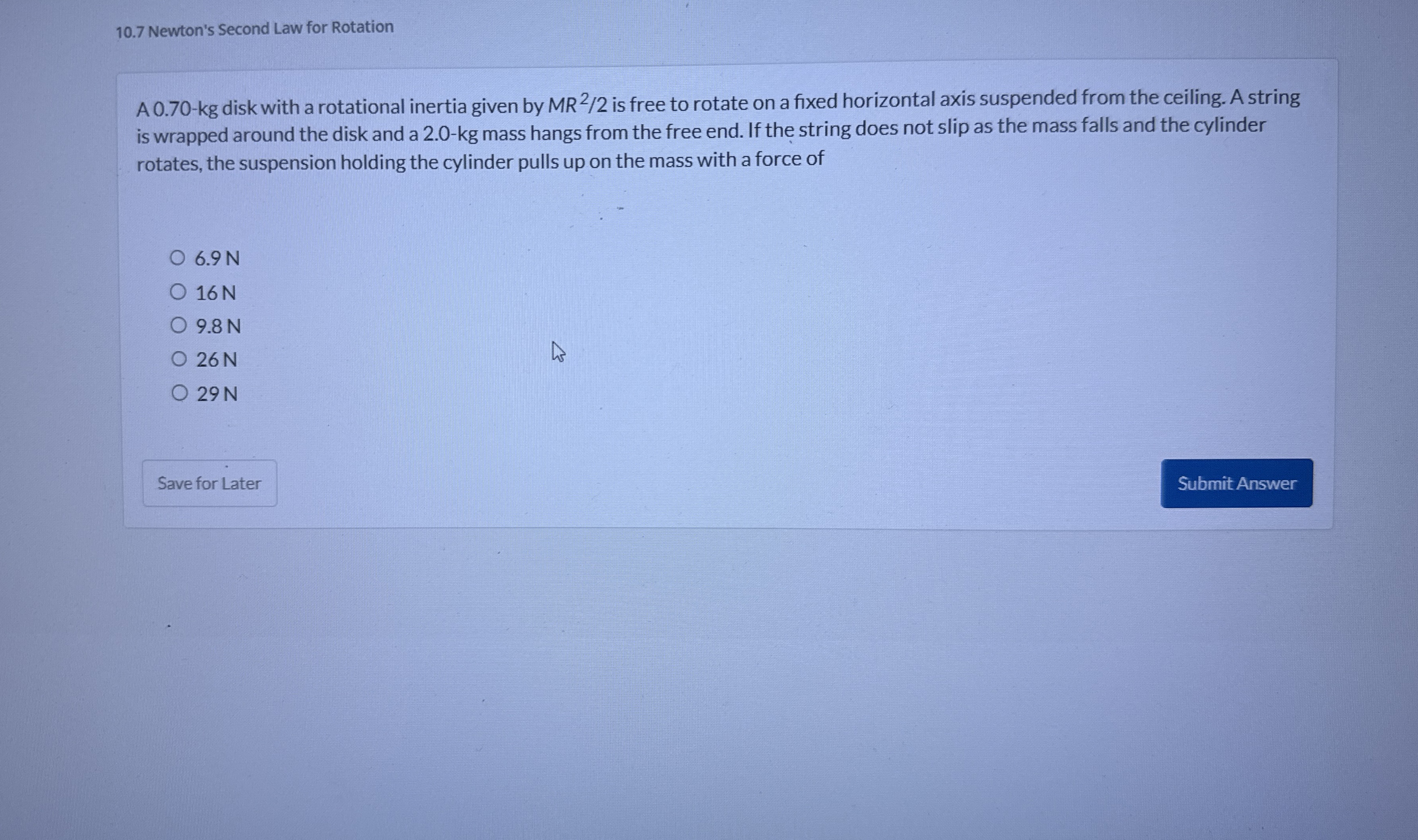 1 0 . 7 Newton's Second Law for Rotation A 0 . 7