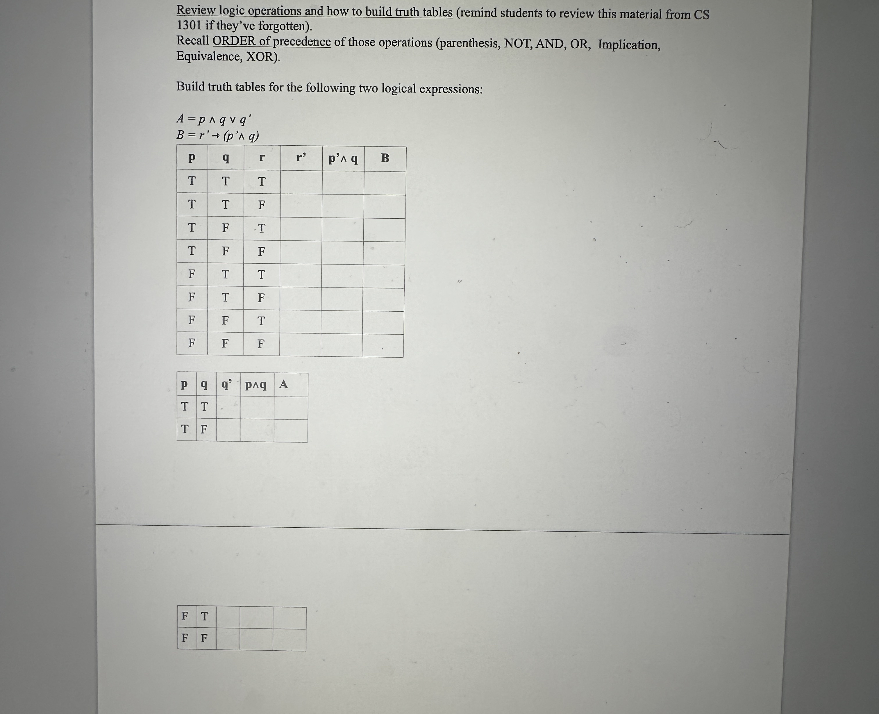 Review logic operations and how to build truth