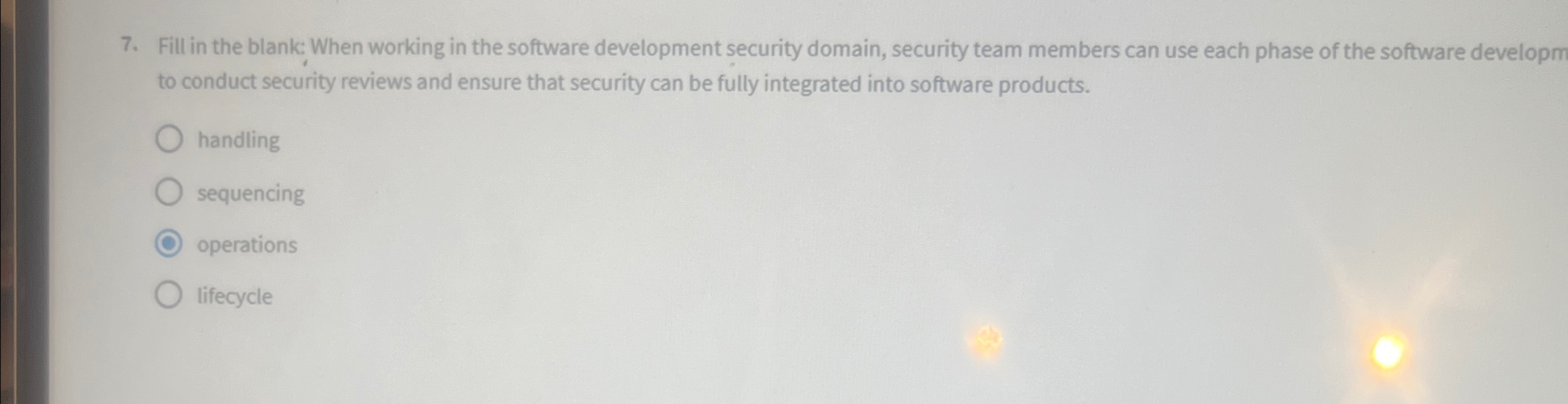 Fill in the blank: When working in the software