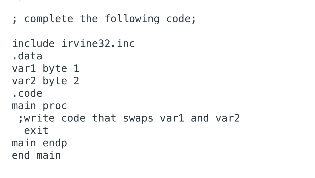 ; complete the following code;include irvine 3 2