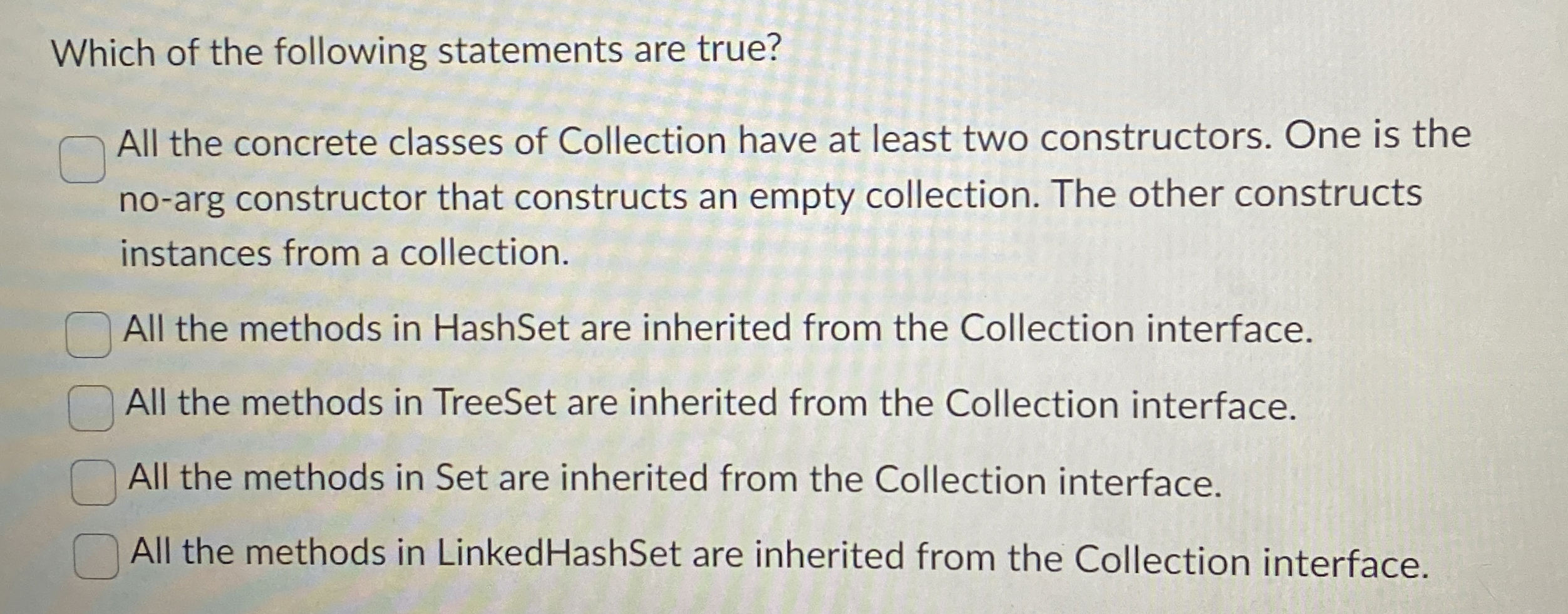 Which of the following statements are true? All