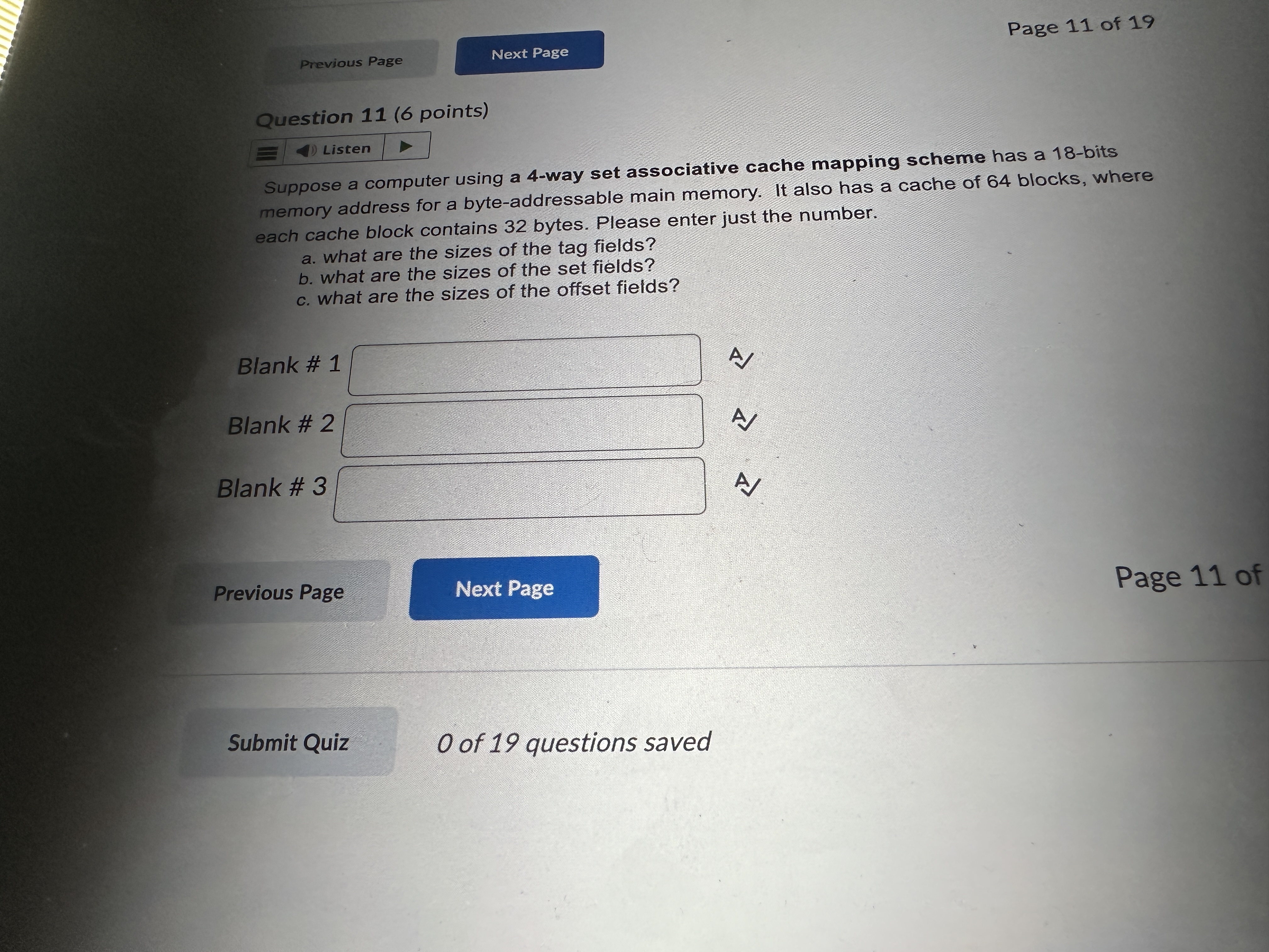 Page 1 1 of 1 9 Question 1 1 ( 6 points ) Listen