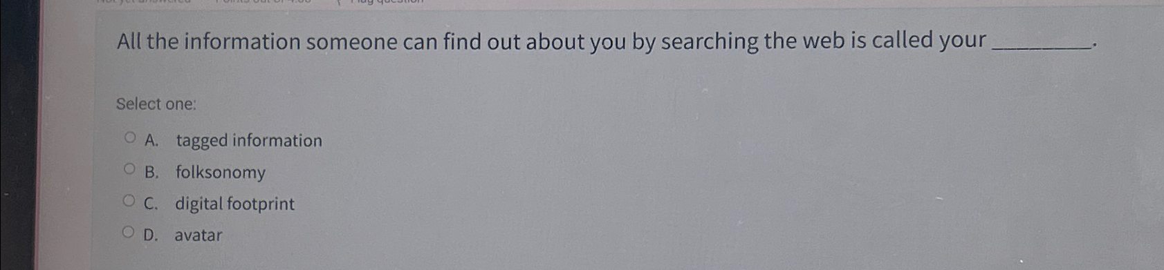 All the information someone can find out about