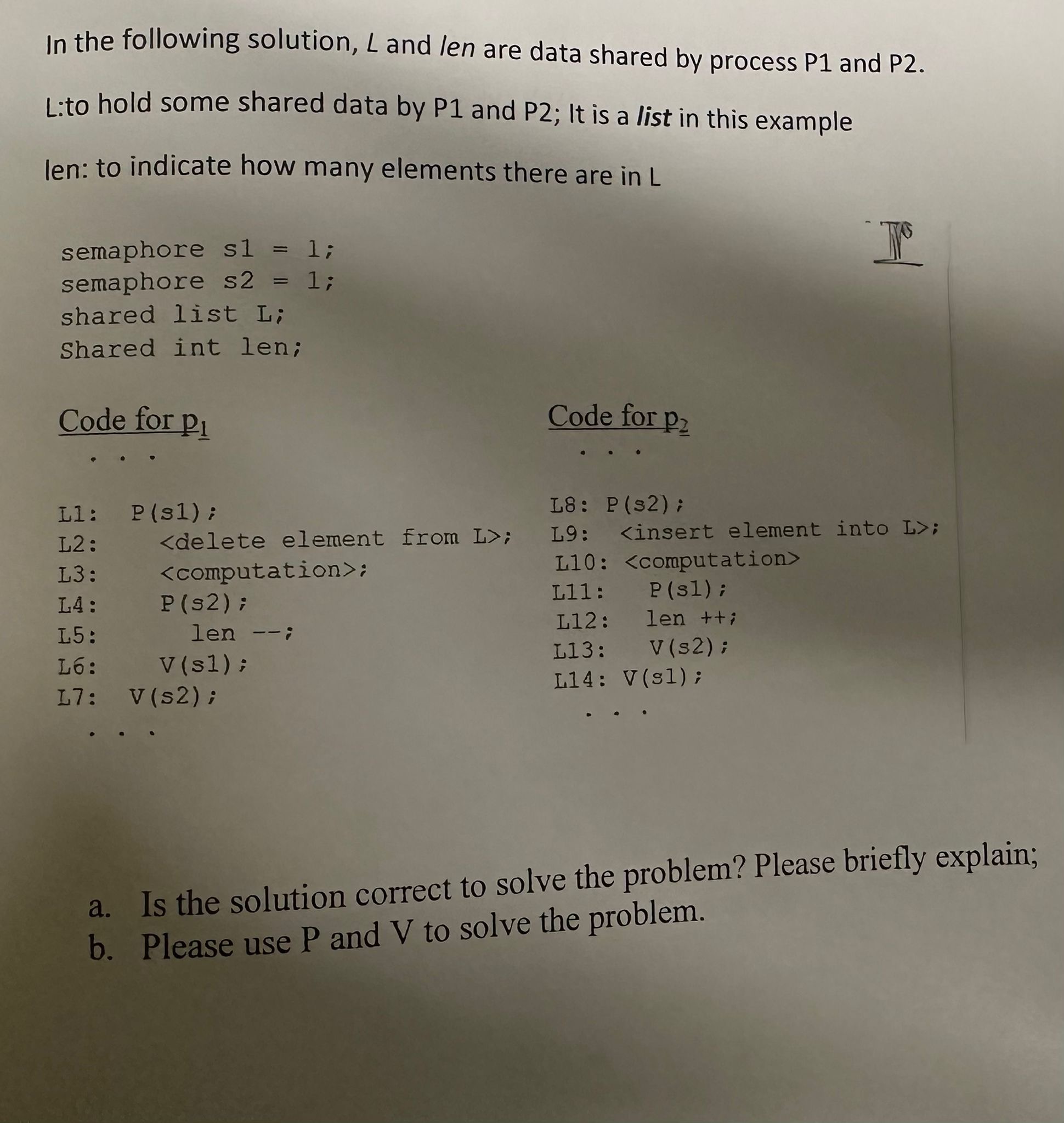 In the following solution, L and len are data