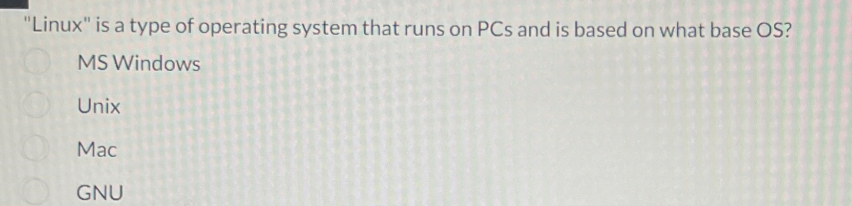 "Linux" is a type of operating system that runs