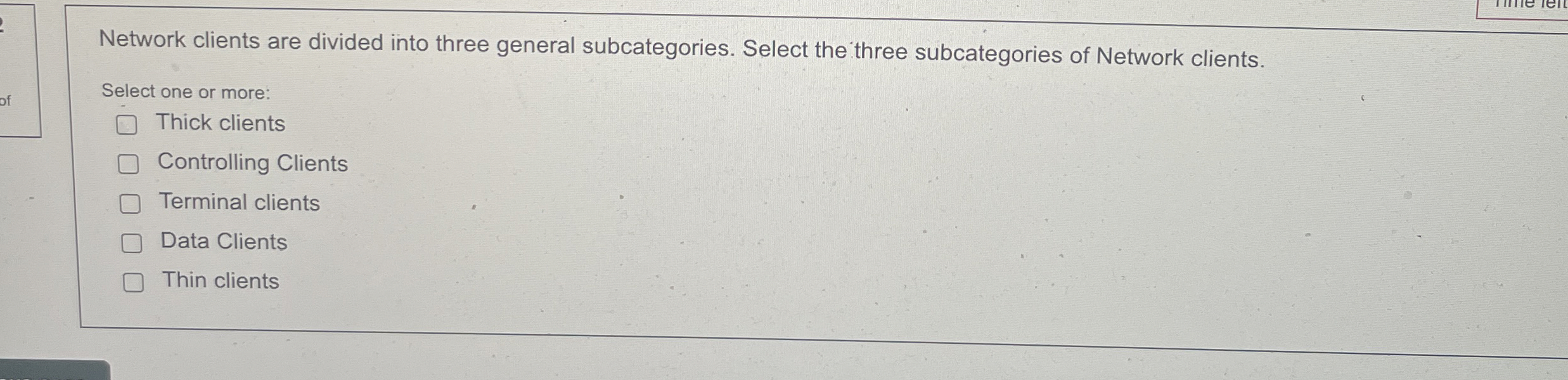 Network clients are divided into three general