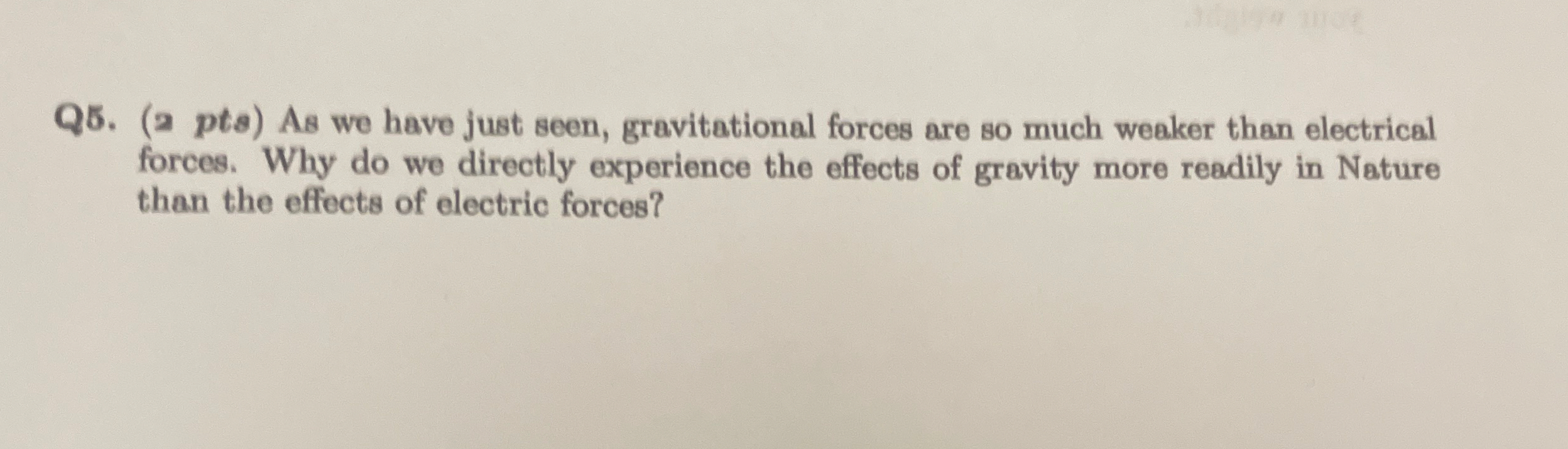 Q 5 . ( a pts ) As we have just seen,