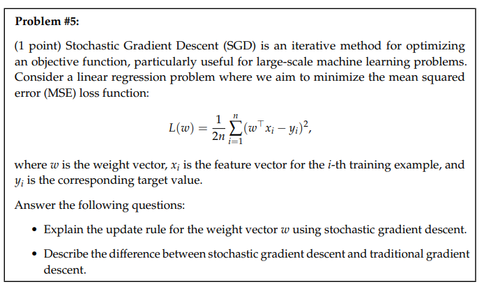Problem # 5 : ( 1 point ) Stochastic Gradient