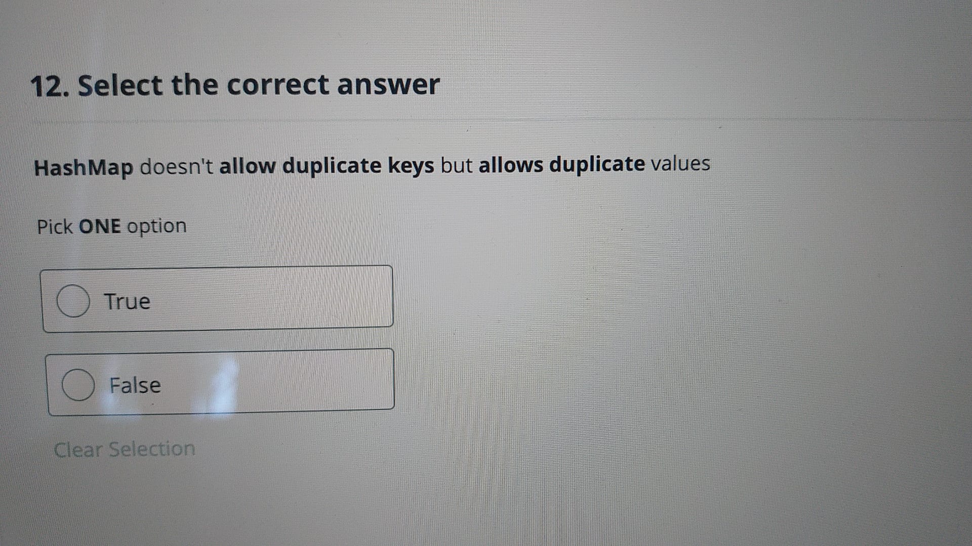 Select the correct answer HashMap doesn't allow
