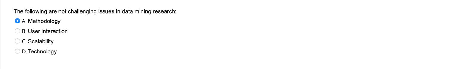 The following are not challenging issues in data