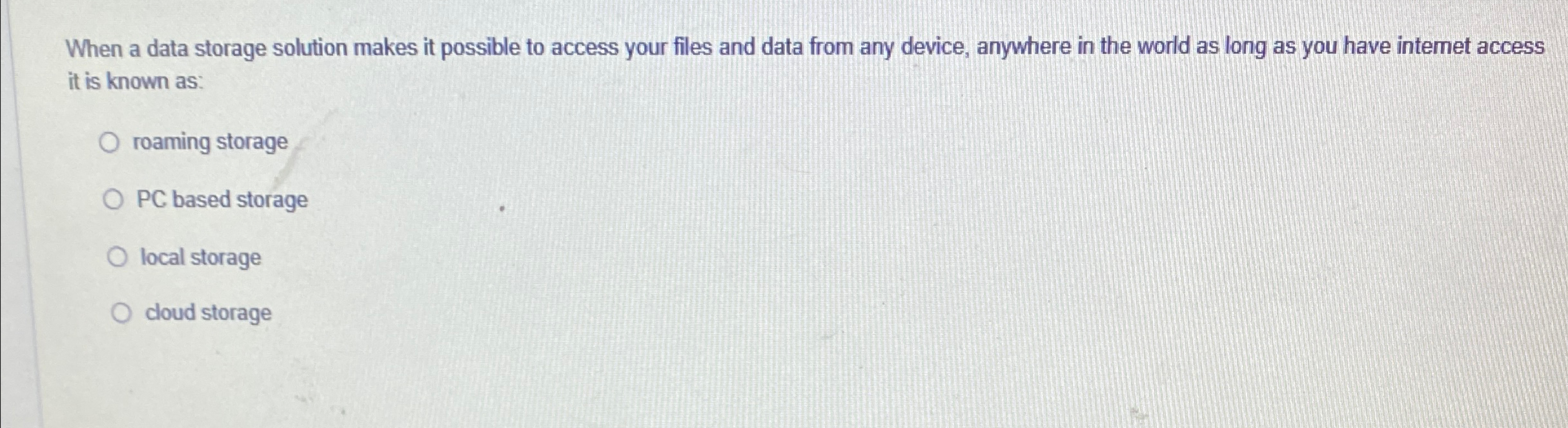 When a data storage solution makes it possible to