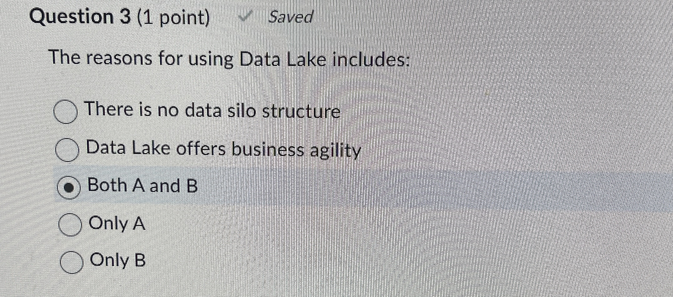 Question 3 ( 1 point ) Saved The reasons for