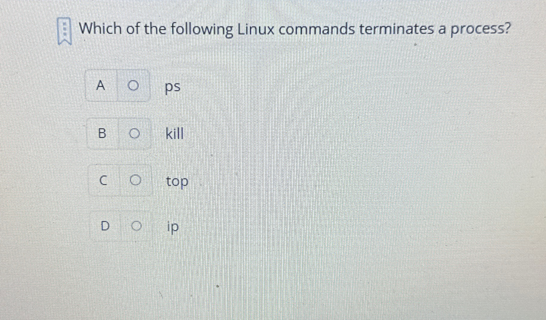 Which of the following Linux commands terminates